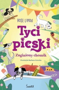 Tycipieski. Tom 2. Zaginiony chomik