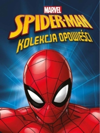 Spider-Man. Kolekcja opowieści. Marvel