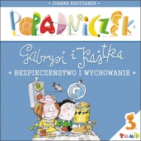 Poradniczek Gabrysi i Kajtka. Bezpieczeństwo i wychowanie