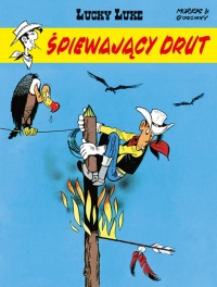 Lucky Luke. Śpiewający drut. Tom 46