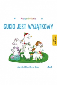 Gucio jest wyjątkowy. Przygody Gucia.