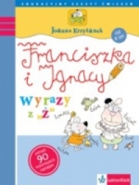 Franciszka i Ignacy - wyrazy z "ż". Ćwiczenia klasa 3