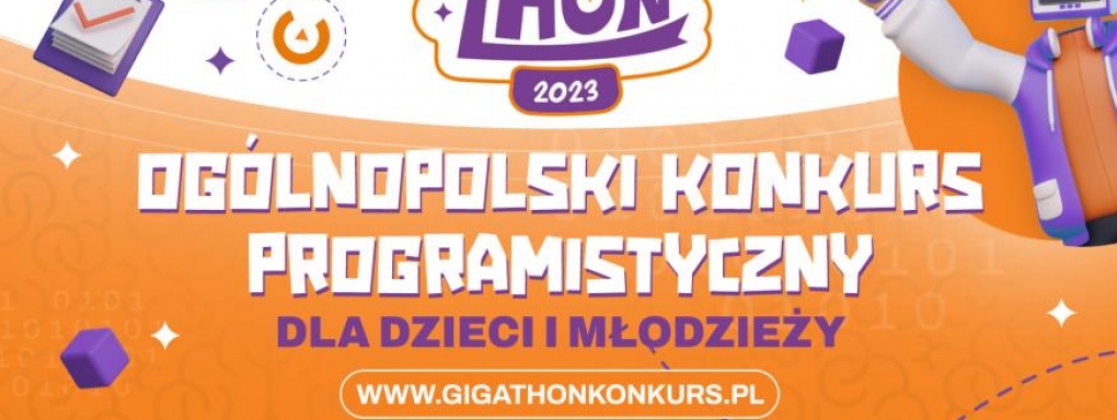 Rusza Gigathon – Ogólnopolski Konkurs Programistyczny dla dzieci i młodzieży z nagrodami o wartości ponad 60 tys. złotych!