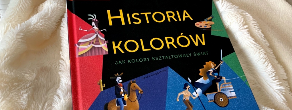 Recenzja książki "Historia kolorów" - Clive Gifford