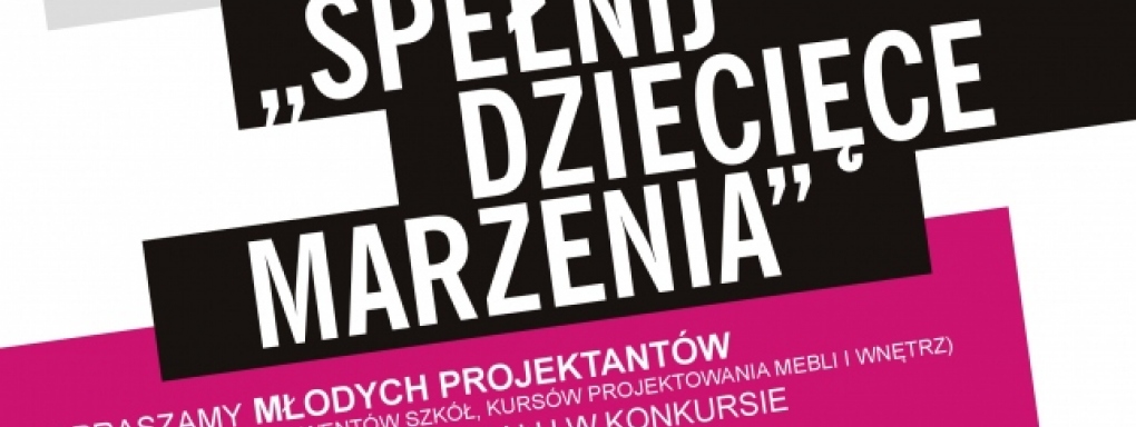 Trwa konkurs &#8222;Spełnij dziecięce marzenia 2017&#8221;