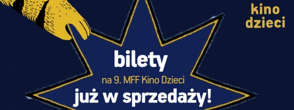  Bilety na 9. Międzynarodowy Festiwal Filmowy Kino Dzieci już w sprzedaży. W programie niemal 160 filmów do obejrzenia w kinach i prawie 120 tytułów dostępnych online