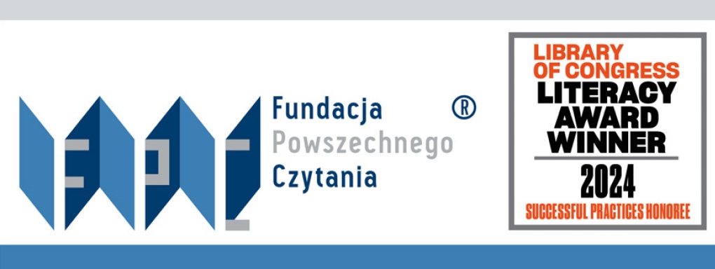 Fundacja Powszechnego Czytania pierwszą polską organizacją nagrodzoną Nagrodą Biblioteki Kongresu USA: Library of Congress Literacy Award 2024