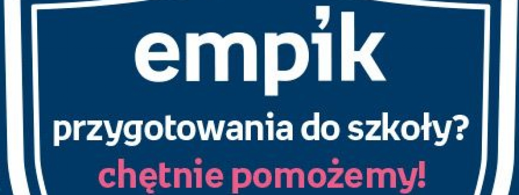 Przygotowania do szkoły? Chętnie pomożemy!