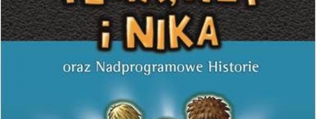 Zaprojektuj okładkę do najnowszej części: Felix, Net i Nika oraz (nie)Bezpieczne Dorastanie - KONKURS