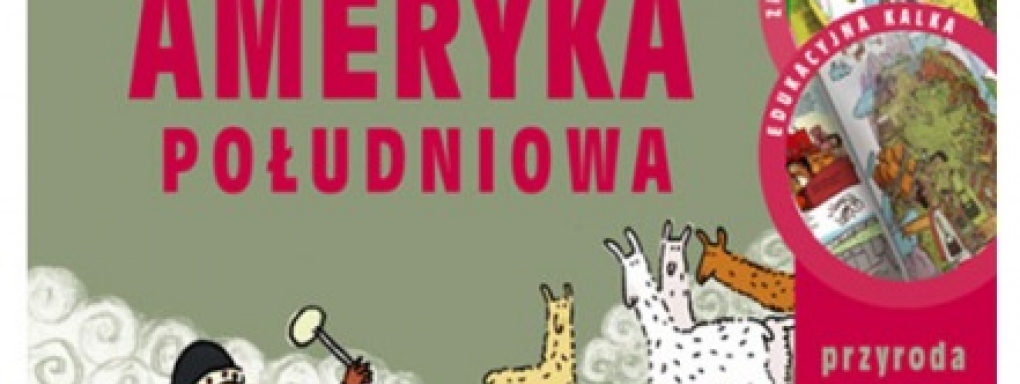 Ameryka południowa nominowana przez EMPIK do tytułu najlepszej książki dziecięcej 2009!