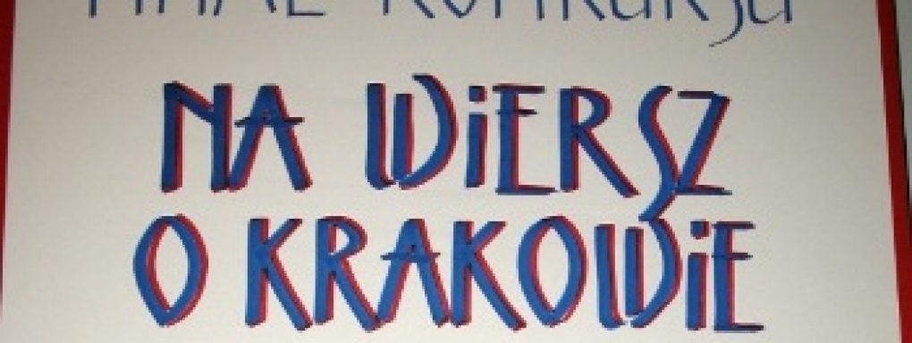 VI edycja Konkursu Literackiego na wiersz o Krakowie