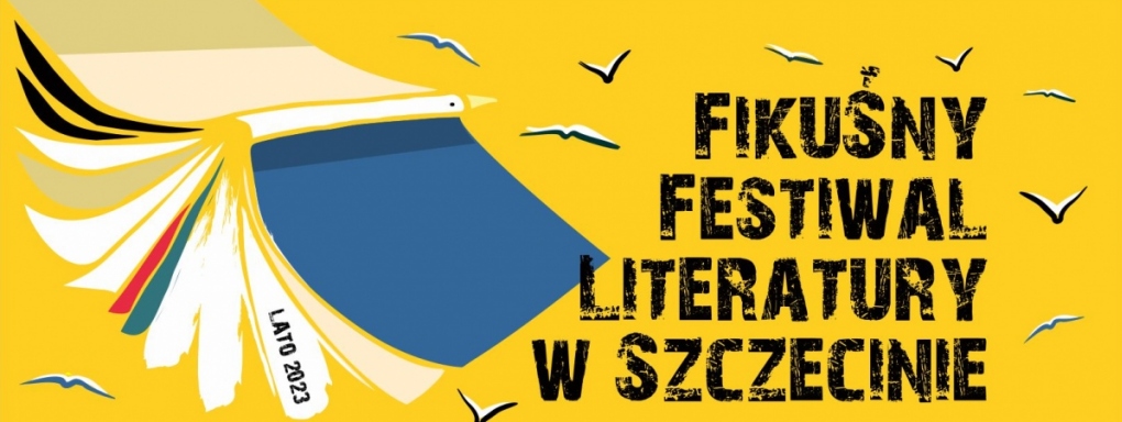 Fikuśny Festiwal Literatury w Szczecinie