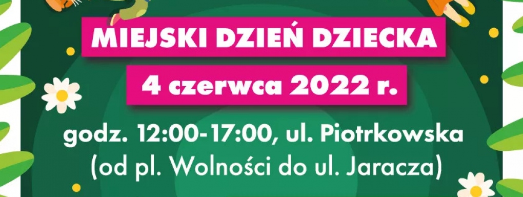 Miejski Dzień Dziecka na Piotrowskiej