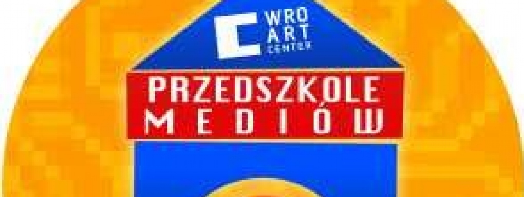 Centrum Sztuki WRO - Przedszkole Mediów