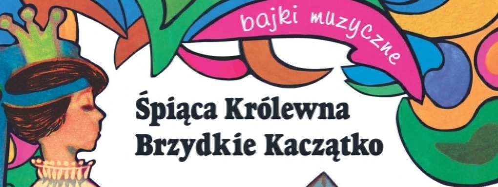 Śpiąca Królewna i Brzydkie Kaczątko