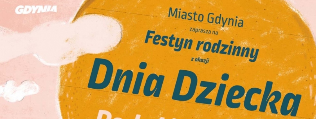 Festyn Rodzinny "Podróż dookoła świata" na Dzień Dziecka