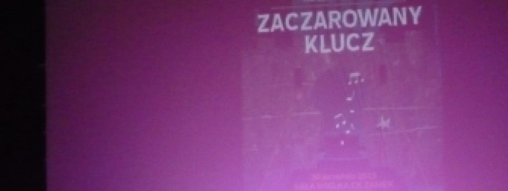 Spektakl muzyczny &#8220;Zaczarowany klucz&#8221;