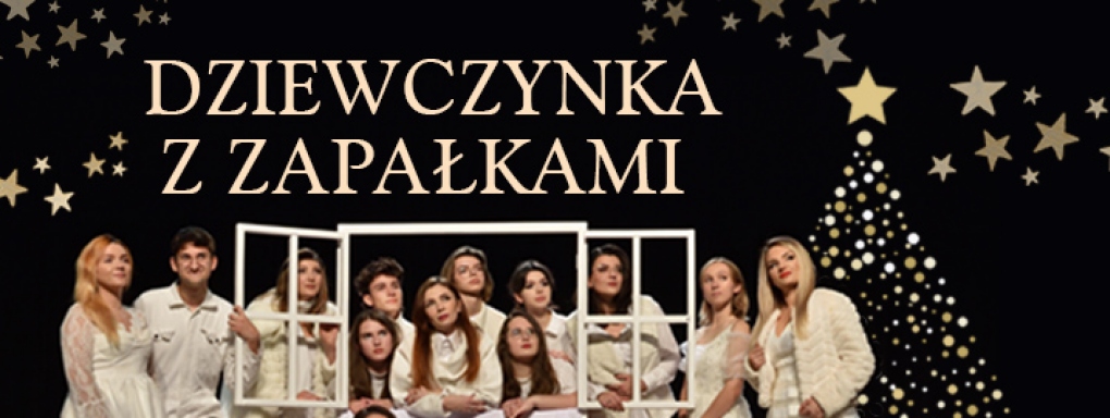 Spektakl Teatru Rezonans Myśli "Dziewczynka z zapałkami"