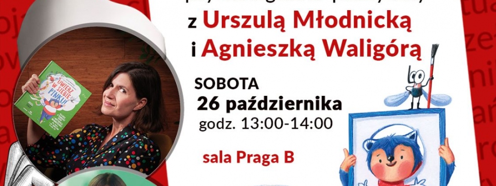 Uwierz w swoje możliwości! Warsztat psychologiczno-plastyczny z Urszulą Młodnicką i Agnieszką Waligórą