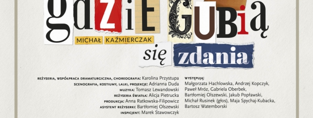 "Gdzie gubią się zdania" - prapremiera spektaklu o literatach krakowskich