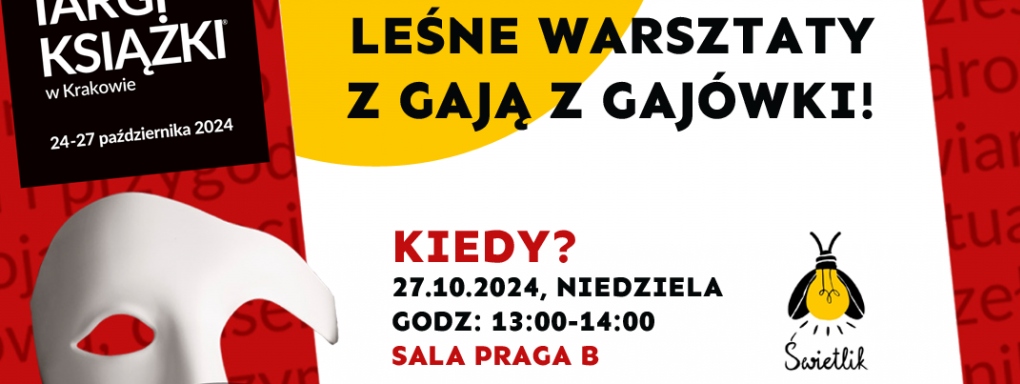 Leśne warsztaty z Gają z Gajówki!