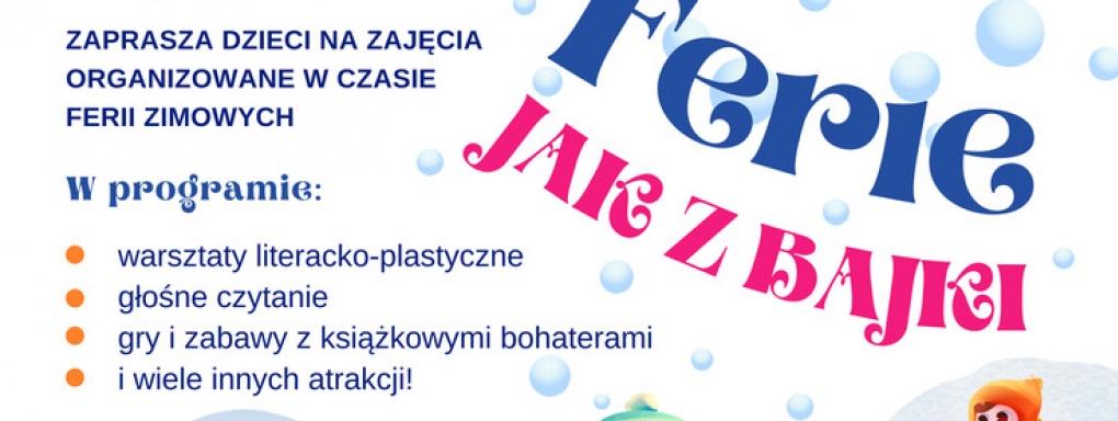 FERIE JAK Z BAJKI | 28.02 | Filie Wojewódzkiej i Miejskiej Biblioteki Publicznej w Rzeszowie