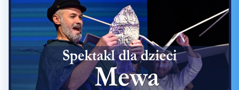 "Mewa" Kasztanowa Grupa Teatralna w CSW Solvay