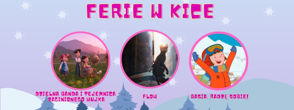 Ferie w Kinie KIKA | 27- 31 stycznia 2025