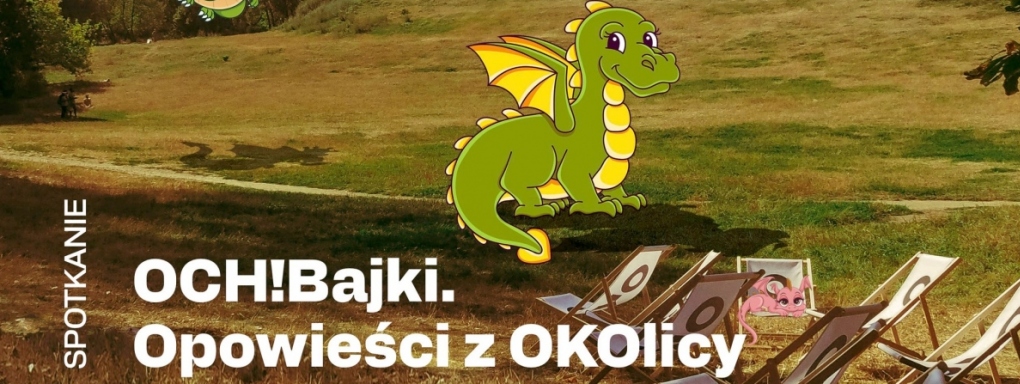 "Och! Bajki" Opowieści z OKOlicy