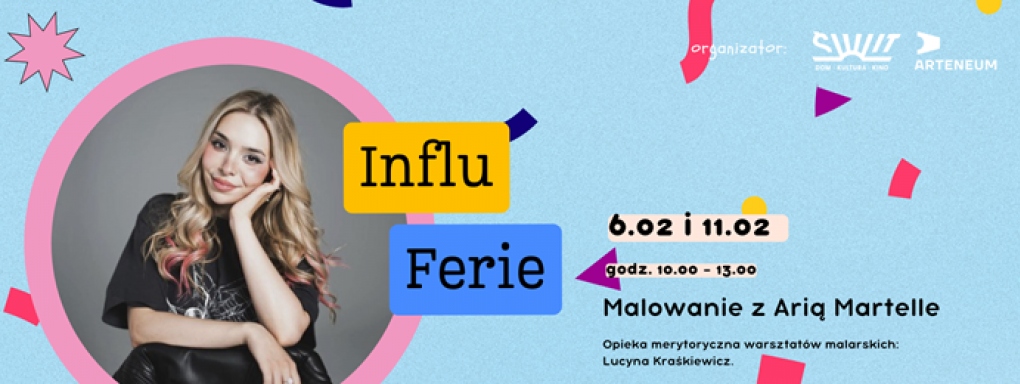 Influ Ferie - malowanie z Arią Martelle